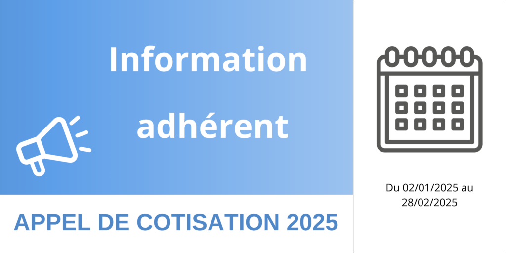 APPEL DE COTISATION 2025 CIST47